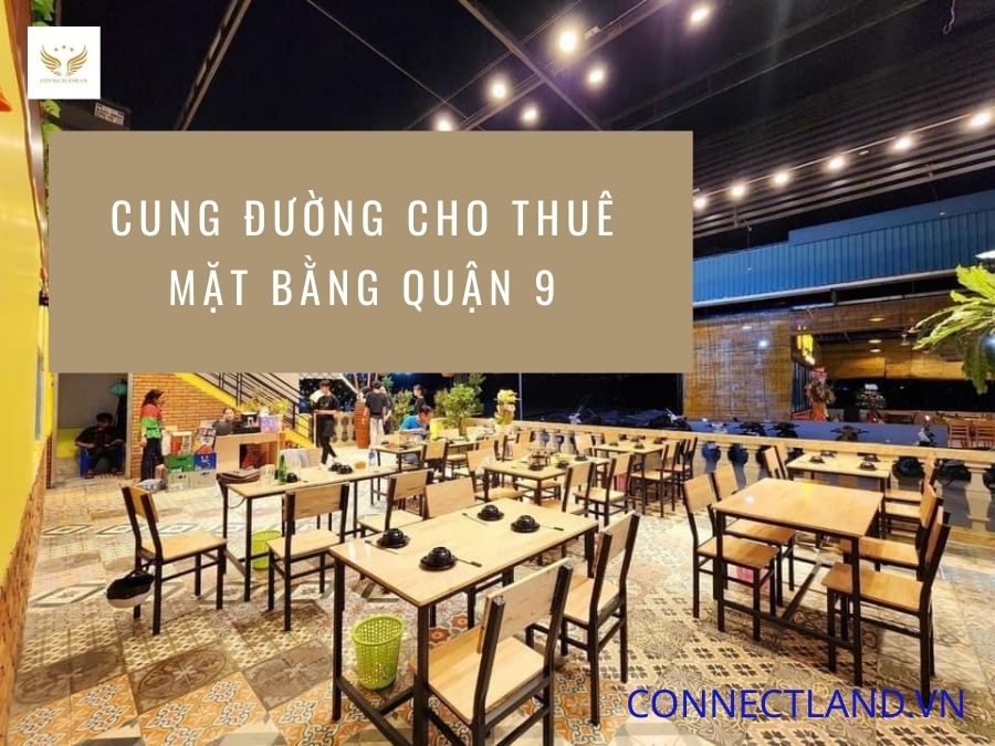cung-duong-cho-thue-mat-bang-kinh-doanh-quan-9-1