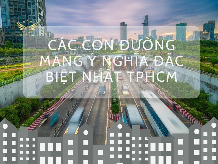 Những con đường mang ý nghĩa đặc biệt nhất HCM