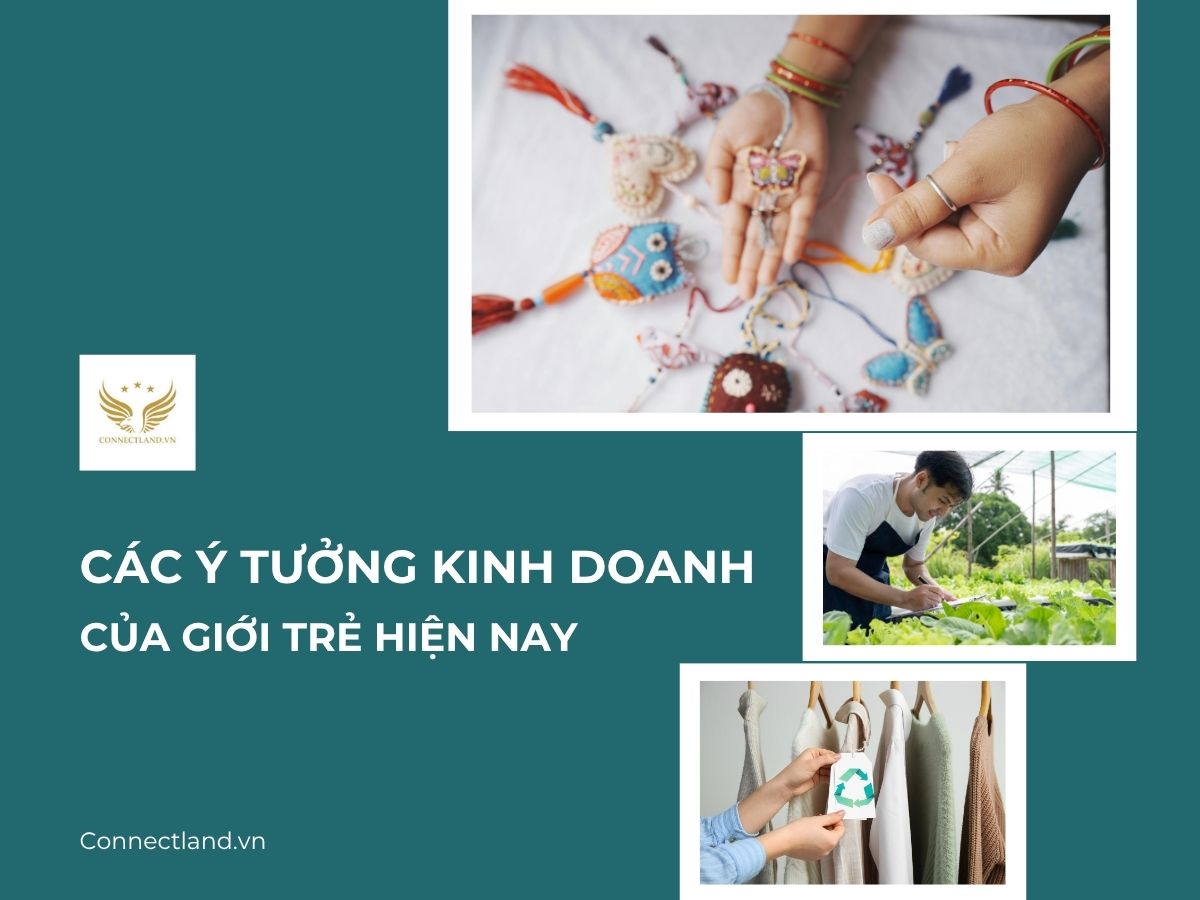 Các ý tưởng kinh doanh được giới trẻ ưa chuộng hiện nay
