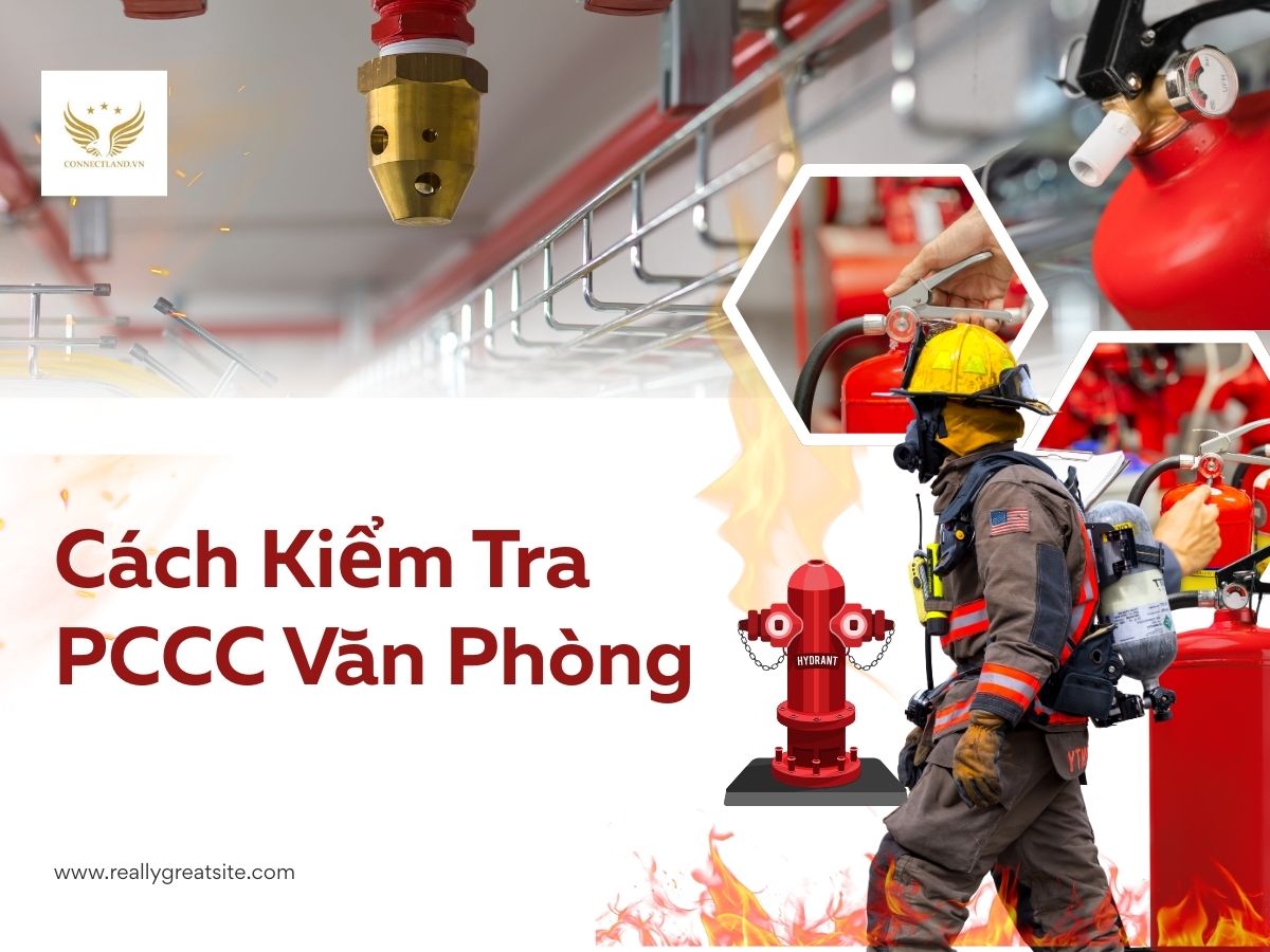 Cách kiểm tra hệ thống PCCC đạt chuẩn ở văn phòng