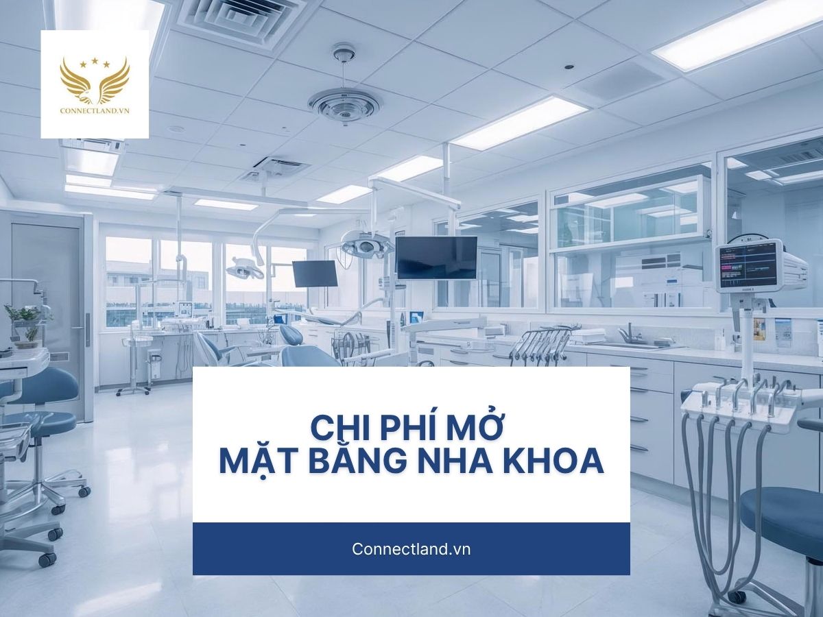 Mở mặt bằng nha khoa cần bao nhiêu tiền?