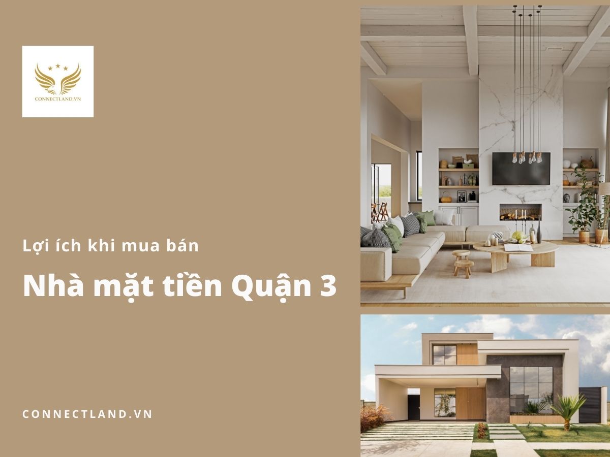 Lợi ích khi mua bán nhà mặt tiền quận 3