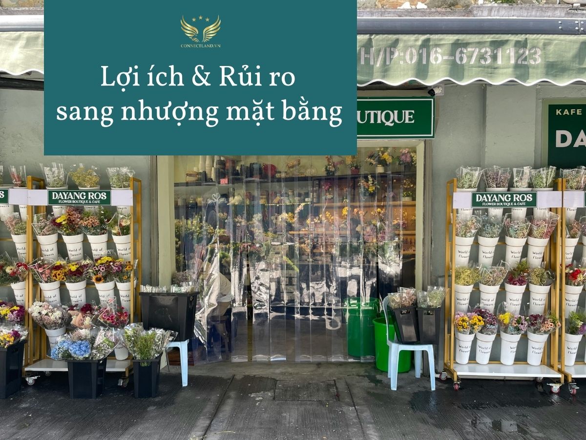 Phân tích lợi ích và rủi ro khi sang nhượng mặt bằng