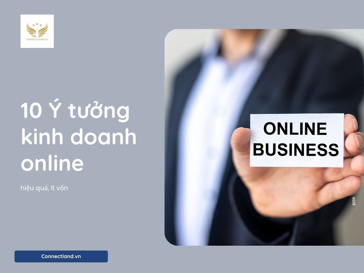 Top 10 ý tưởng kinh doanh online ít vốn