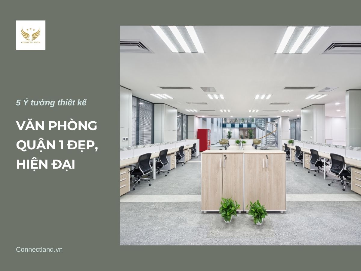 5 Ý tưởng thiết kế văn phòng quận 1 đẹp, hiện đại