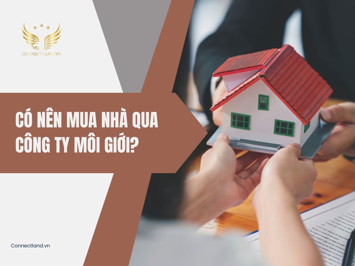 Có nên mua nhà qua công ty môi giới?