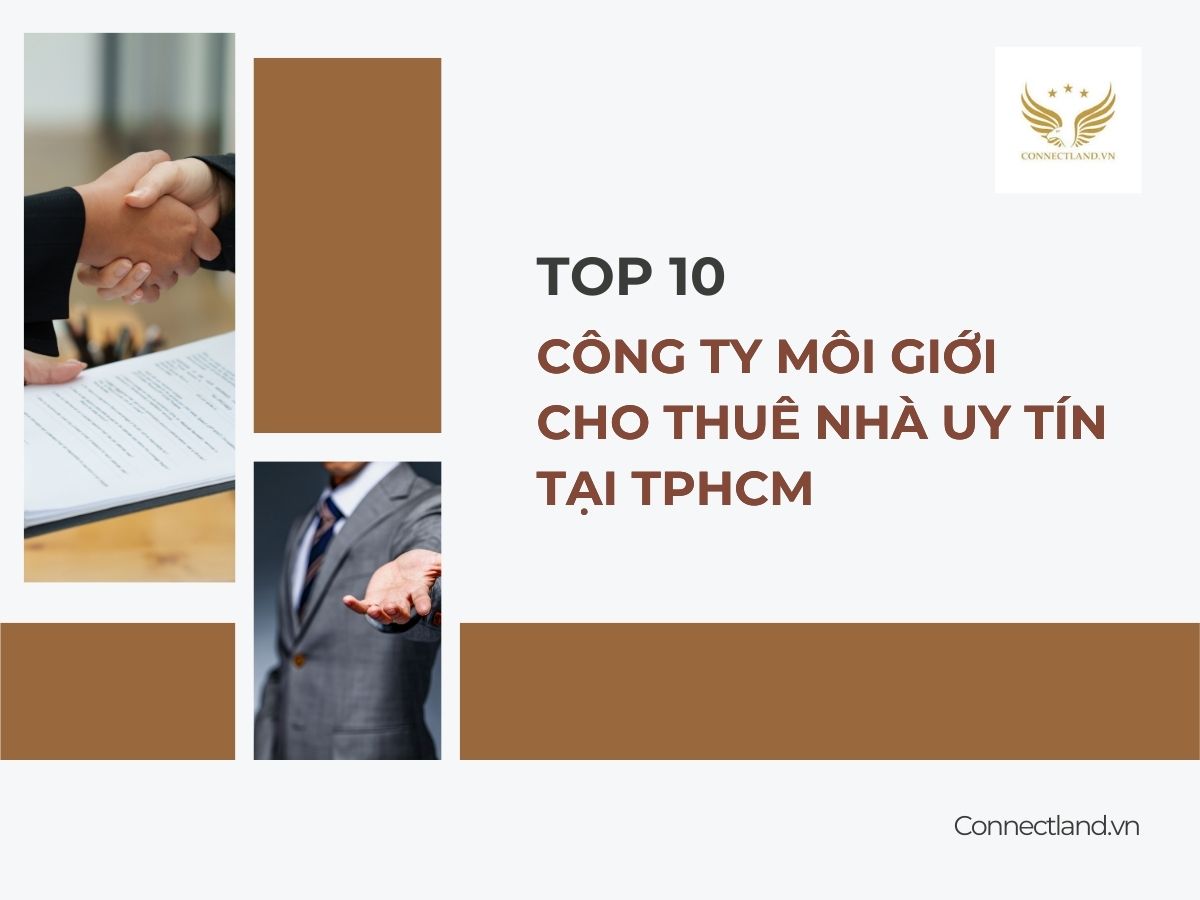 Top 10 Công ty môi giới cho thuê nhà uy tín tại TPHCM