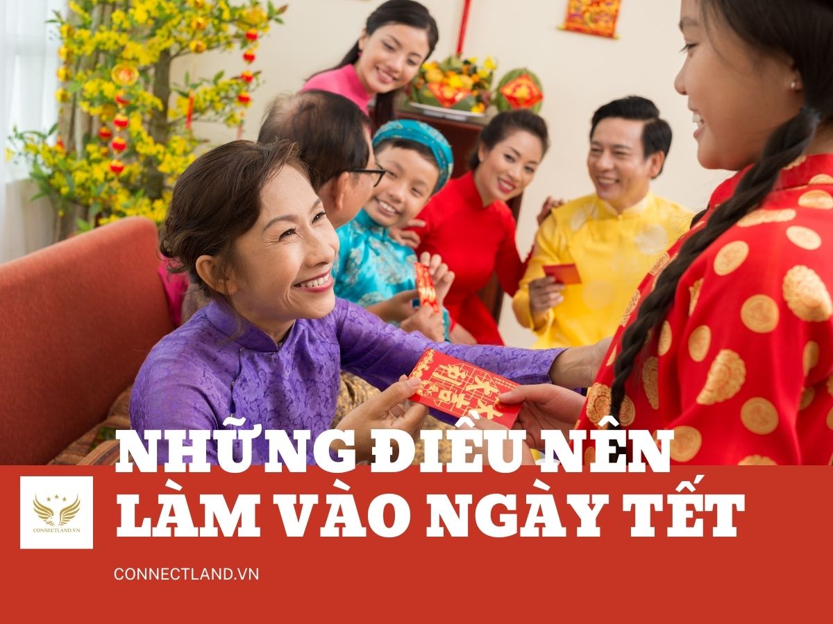Những điều nên làm vào ngày tết để cả năm may mắn