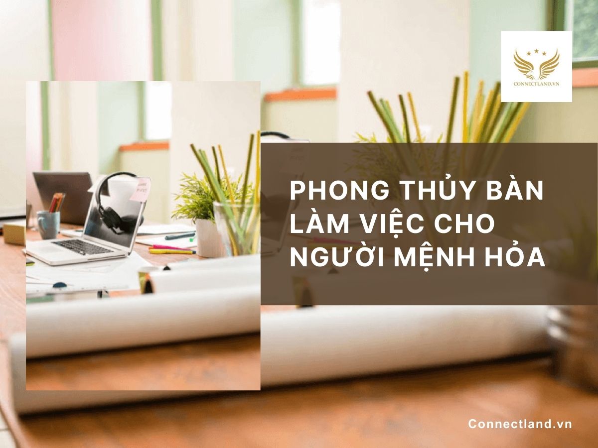 Phong thủy bàn làm việc cho người mệnh Hỏa